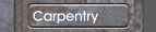 Carpentry